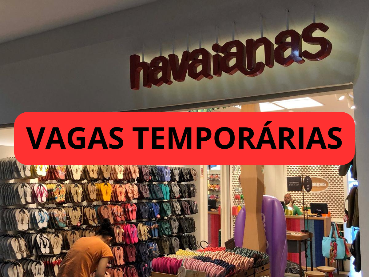Loja da Havaianas com aviso de vagas temporárias para fim de ano em SP e RJ