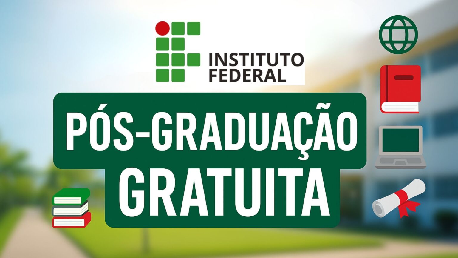 Que tal fazer uma pós-graduação gratuita e EAD no Instituto Federal ...