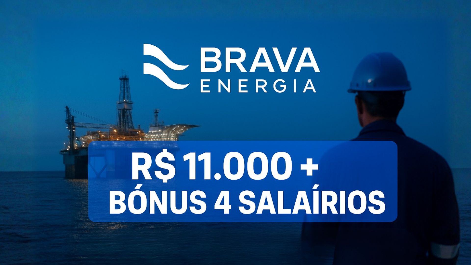 Programa Trainee Offshore da Brava Energia oferece salário inicial de R$ 11 000, bônus de até quatro salários e imersão de 18 meses em operações offshore no Rio de Janeiro.