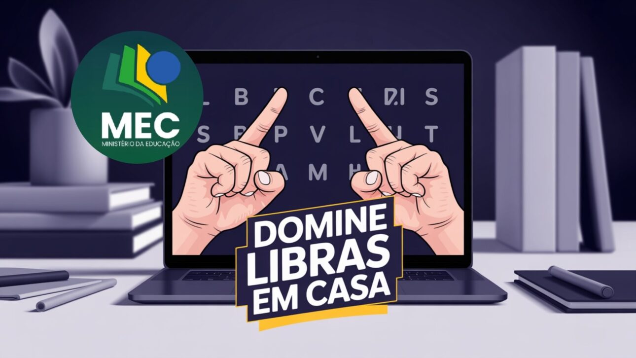 Aprenda Libras de graça e no conforto da sua casa! Governo libera vagas ...