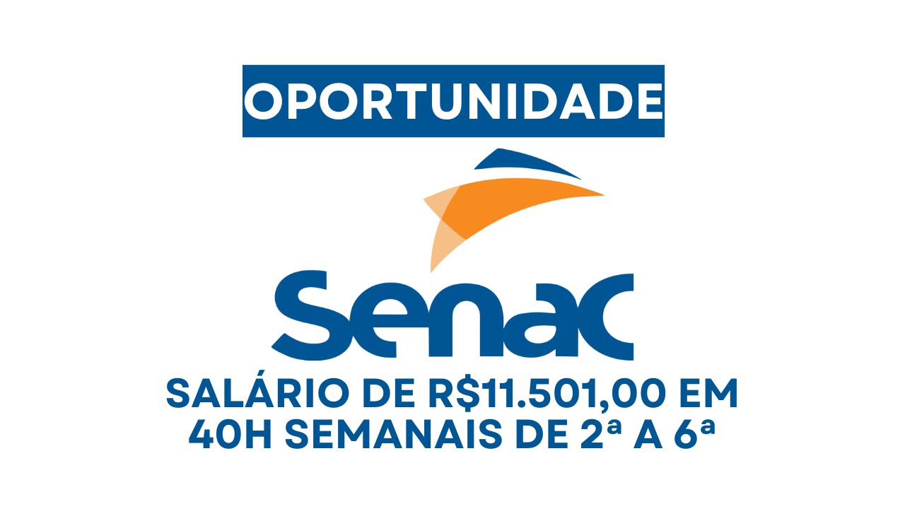 Senac abre vaga de emprego com salário de R$ 11.501,00 + alimentação + assistência odontológica + VT para trabalhar 40h semanais 2ª a 6ª feira como Assessor(a) Técnico(a) no Rio de Janeiro