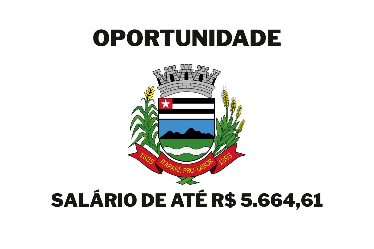 Prefeitura de Itararé abre processo seletivo com jornada das 8h às 17h; Prefeitura confirma prova objetiva e prazos para candidatos.