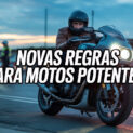 Motocicletas de alta potência podem ter novas restrições no Brasil: governo e Congresso debatem criação de habilitação exclusiva para modelos mais fortes