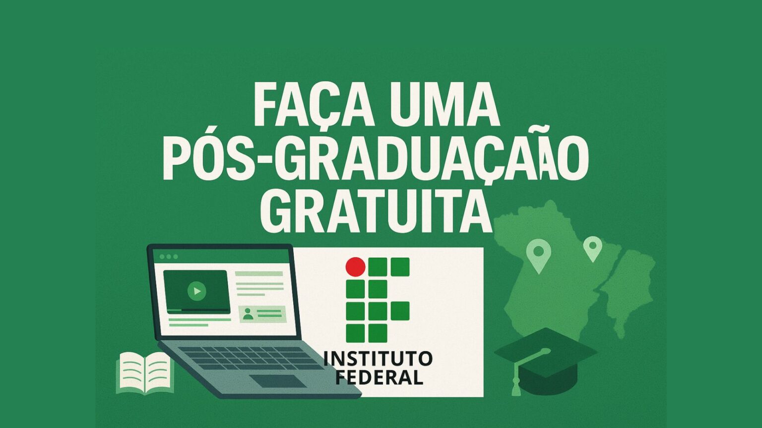 Instituto Federal oferece 150 vagas em curso gratuito de pós-graduação ...
