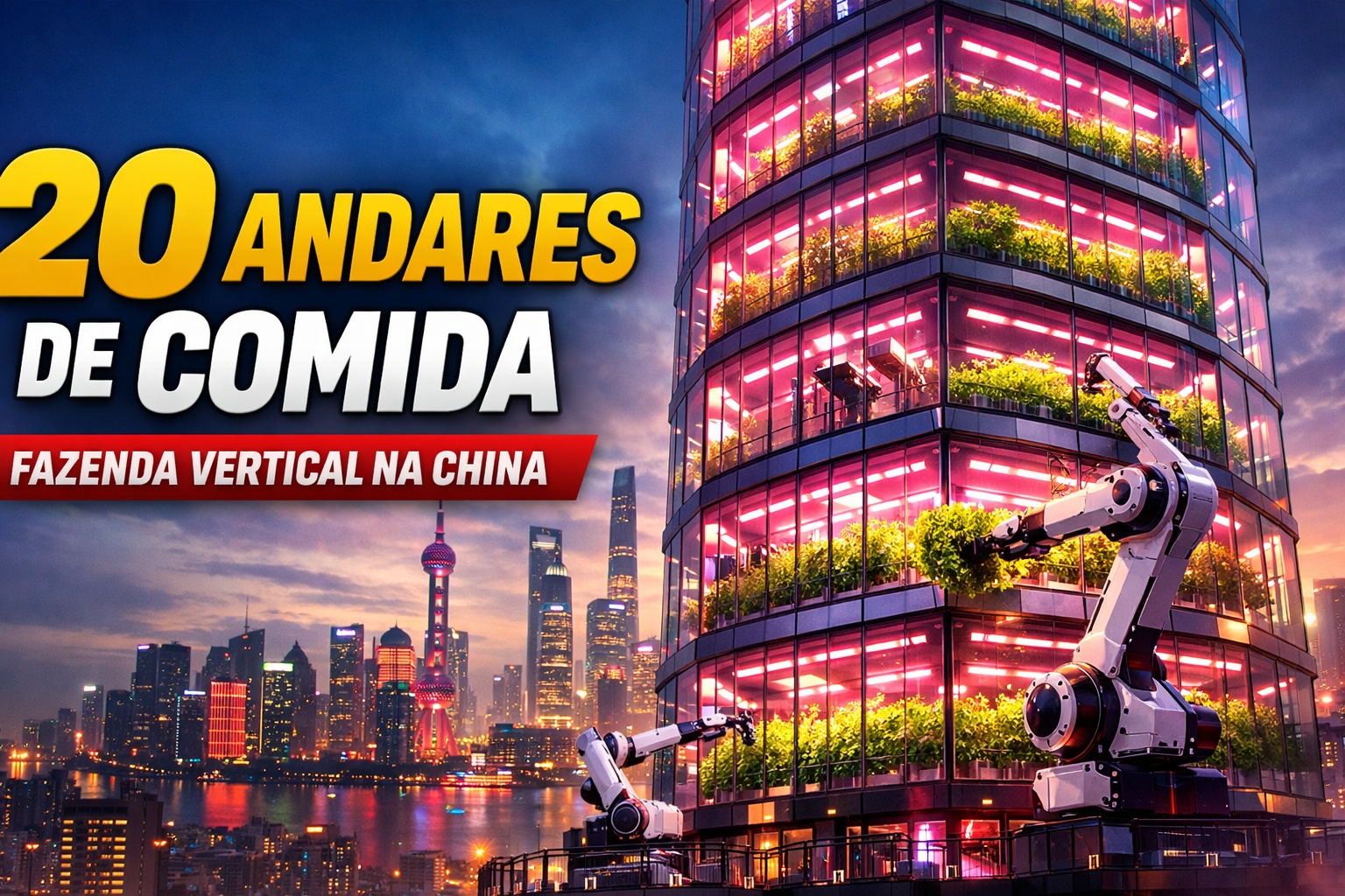 China constrói torres agrícolas automatizadas com 20 andares, fazendas verticais robotizadas que produzem colheitas em ciclos de 35 dias e redefinem o futuro da produção de alimentos em áreas urbanas densas