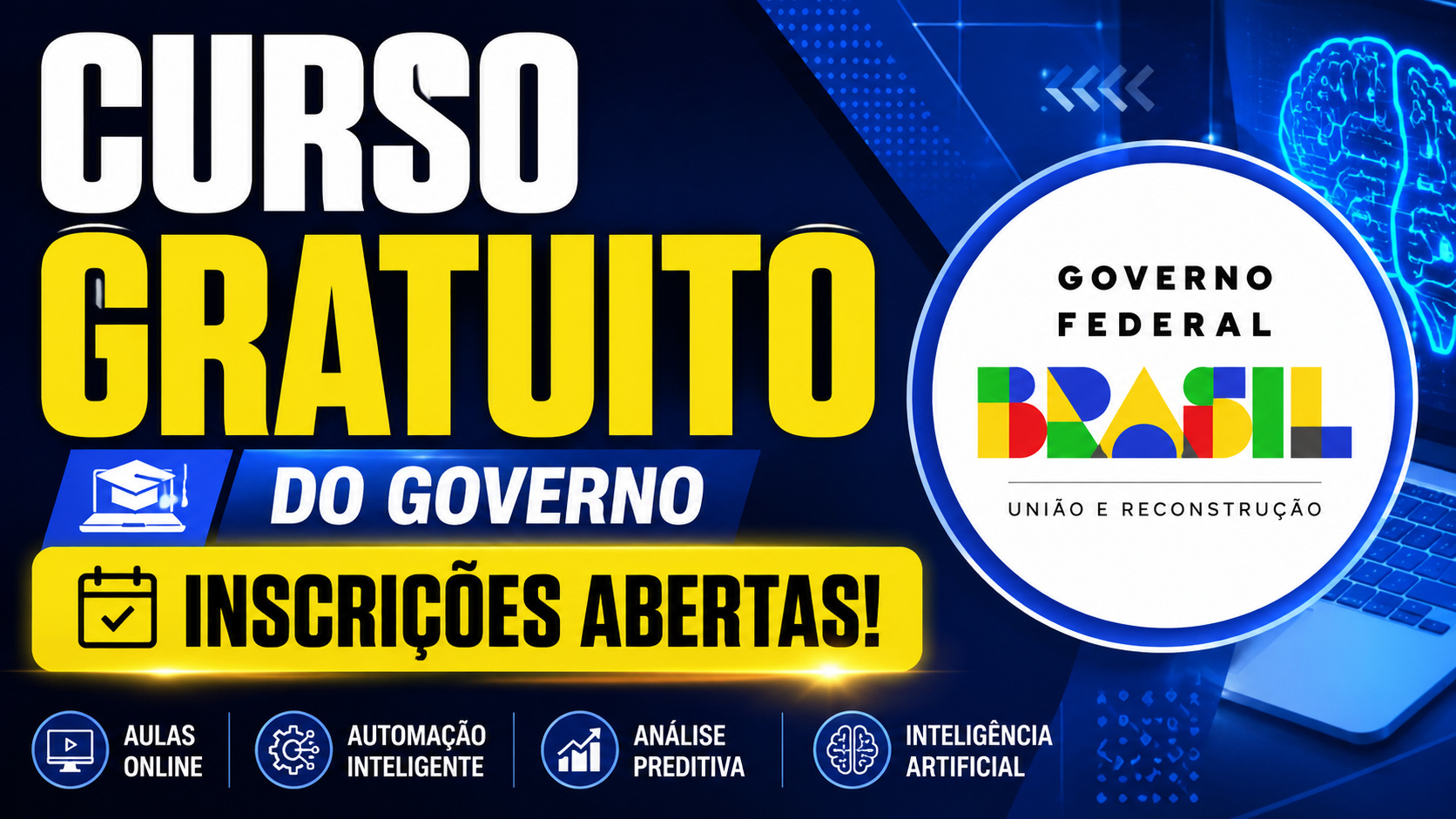 Thumbnail destacada sobre curso gratuito do governo com inscrições abertas para capacitação em inteligência artificial, automação inteligente e análise preditiva voltada ao serviço público brasileiro.