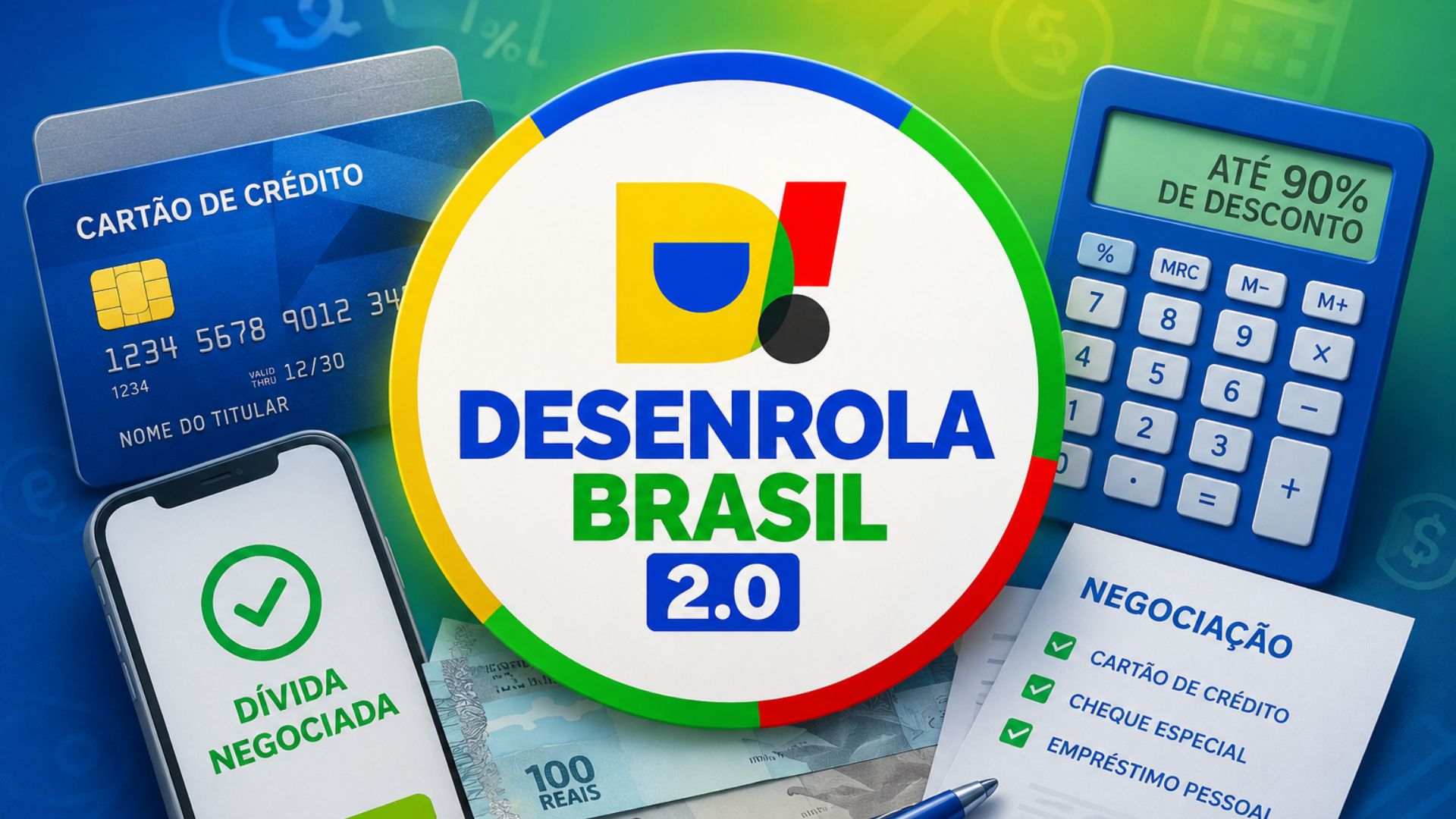 Desenrola 2.0 amplia renegociação de dívidas com descontos de até 90%, juros menores e prazo maior para pagamento.