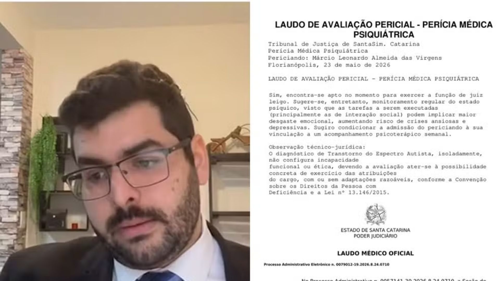 Márcio Almeida, 30, autista, passou no concurso de juiz leigo do TJSC em vaga PcD, teve três laudos favoráveis, mas foi considerado inapto pela Junta Médica; Justiça reservou a vaga e o caso chegou ao STF.