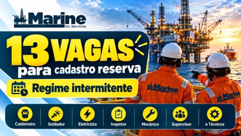 Marine Inc Services abre cadastro reserva para 13 funções offshore e técnicas em regime intermitente, com oportunidades para diferentes áreas operacionais; salários e benefícios não